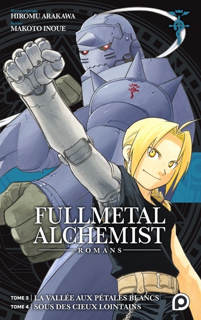 Fullmetal alchemist: romans. Tome 3 et 4