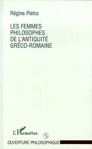 Les femmes philosophes de l'antiquité gréco-romaine