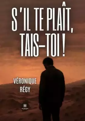 S'il te plaît, tais-toi!