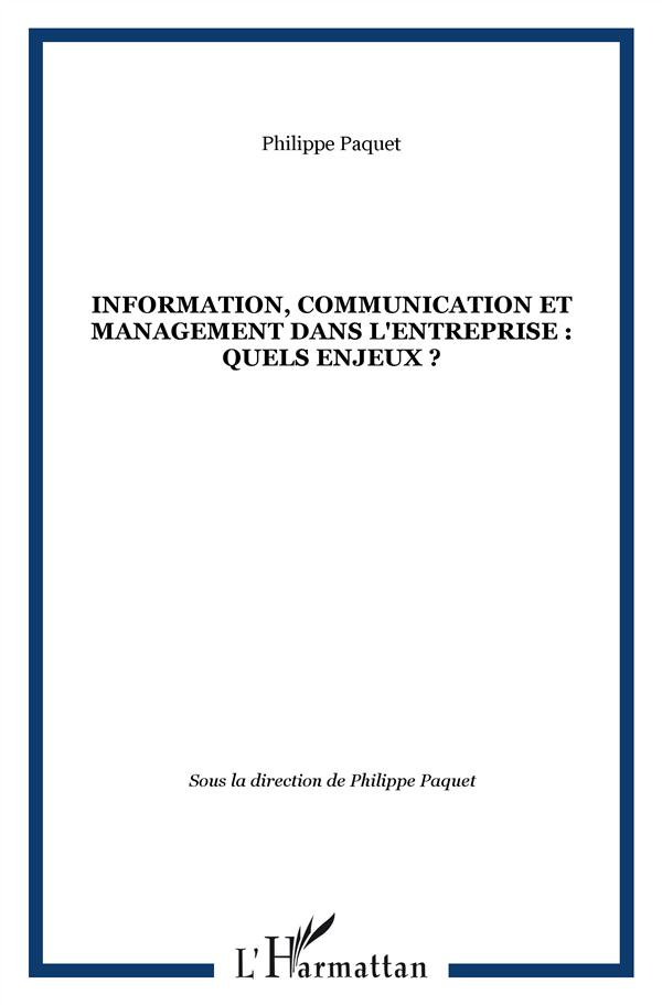 Information, communication et management dans l'entreprise: quels enjeux?
