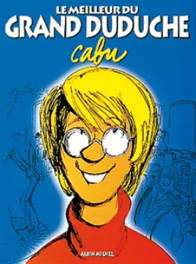 Le meilleur du grand Duduche - Cabu