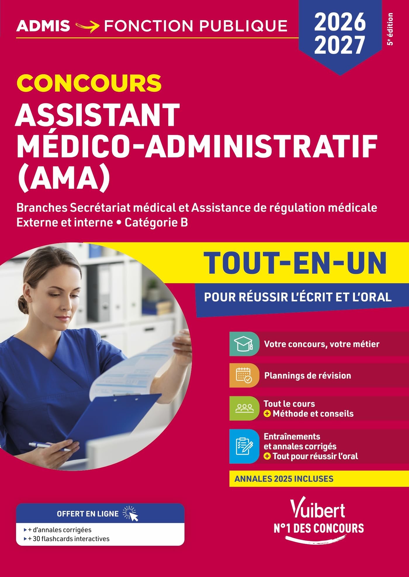 Concours Assistant médico-administratif (AMA) Tout-en-un: Branches Secrétariat médical et Assistance de régulation médicale - Externe et interne - Catégorie B (édition 2026/2027)