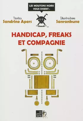 Handicap, freaks et compagnie