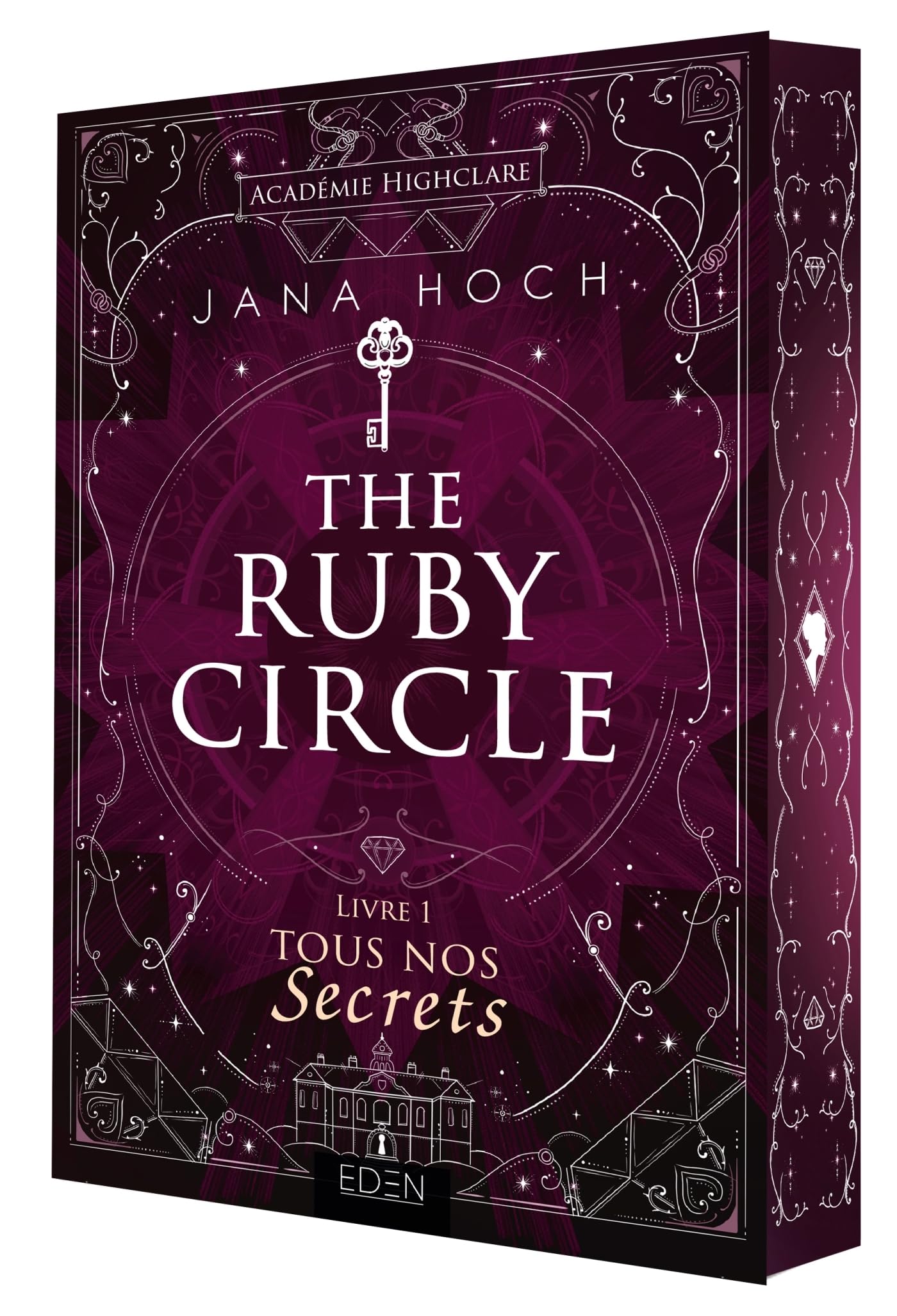 The Ruby circle. Vol. 1. Tous nos secrets