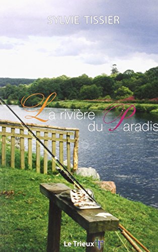 La rivière du paradis