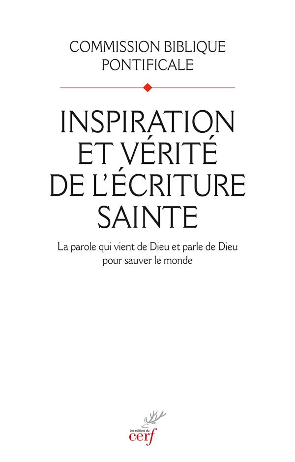 Inspiration et vérité de l'écriture sainte