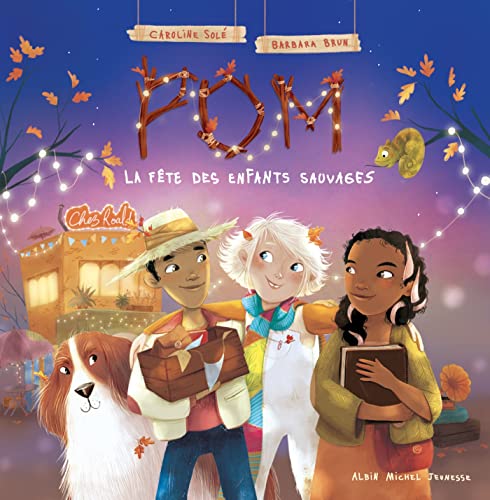 Pom Tome 2: la fête des enfants sauvages