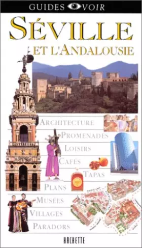 Séville et l'Andalousie - Guide Voir