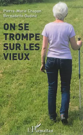 On se trompe sur les vieux