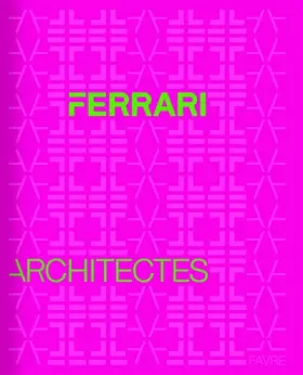 Ferrari: architectes