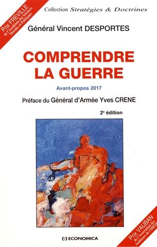 COMPRENDRE LA GUERRE, 2E ED. - AVANT-PROPOS 2017