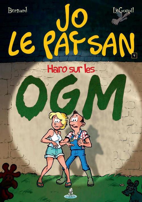 Jo le paysan t.4 - haro sur les OGM