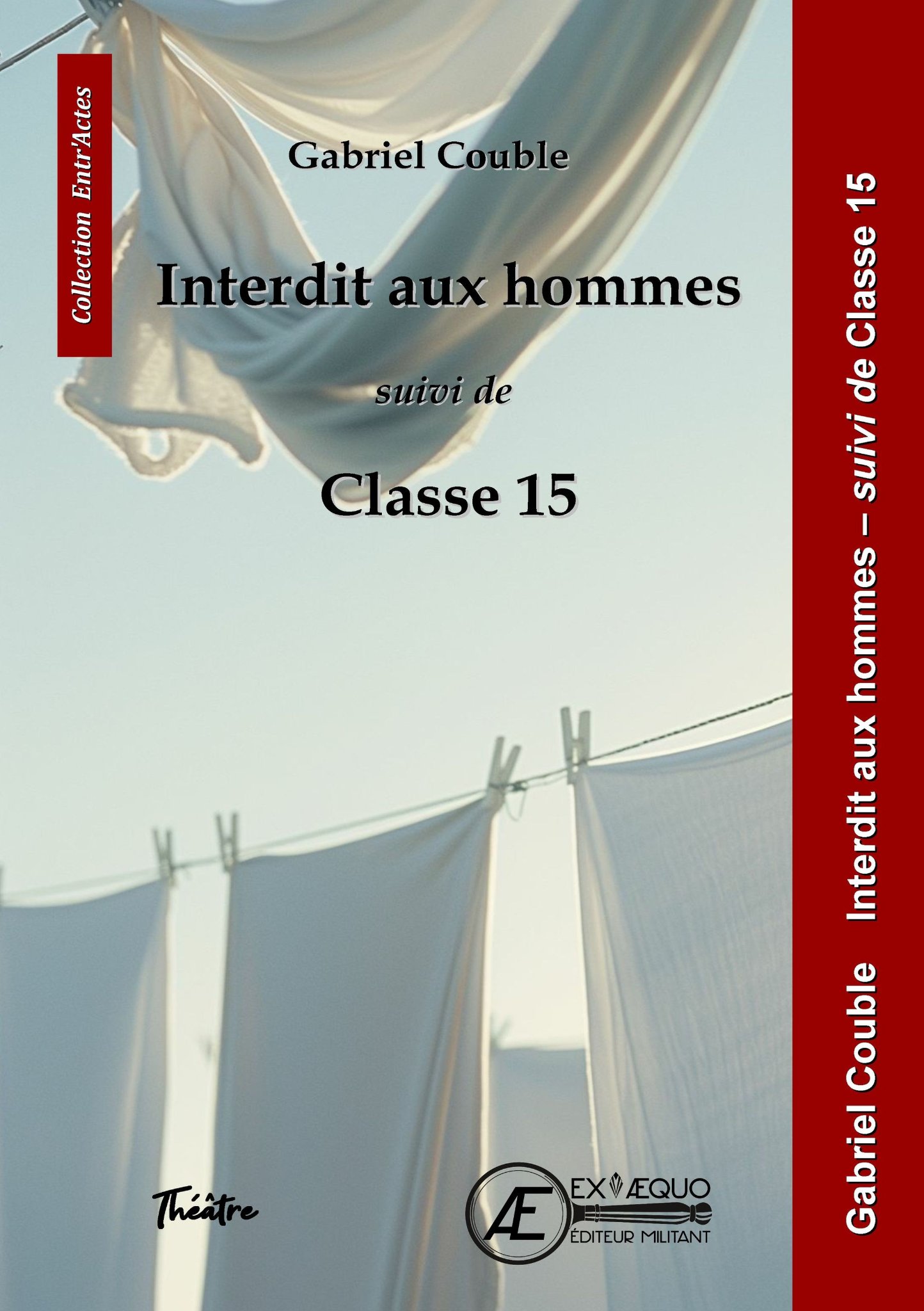 Interdit aux hommes: théâtre. Classe 15