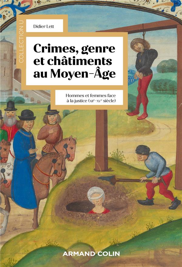 Crimes, genre et châtiments au Moyen Age: hommes et femmes face à la justice (XIIe-XVe siècle)