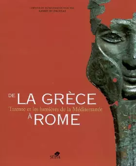 De la Grèce à Rome - tarente et les lumières de la méditerranée