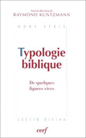 Typologie biblique de quelques figures vives
