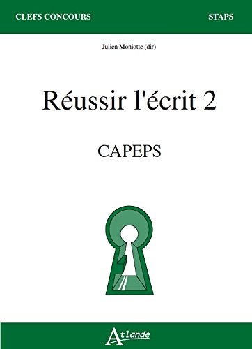 Réussir l'écrit 2 - CAPEPS