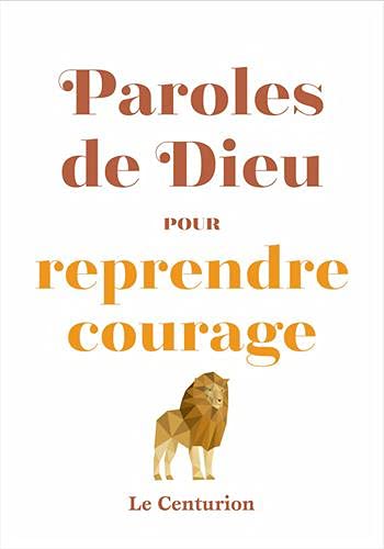 Paroles de Dieu pour reprendre courage
