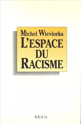 L'espace du racisme