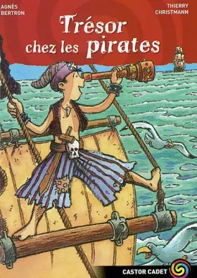 Trésor chez les pirates - Agnès Bertron, Thierry Christmann
