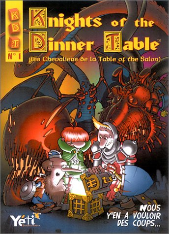KNIGHTS OF THE DINNER TABLE Tome 1: NOUS Y'EN A VOULOIR DES COUPS