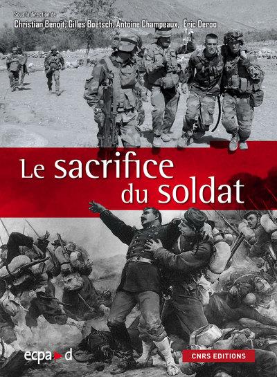 Le sacrifice du soldat: corps martyrisé, corps mythifié