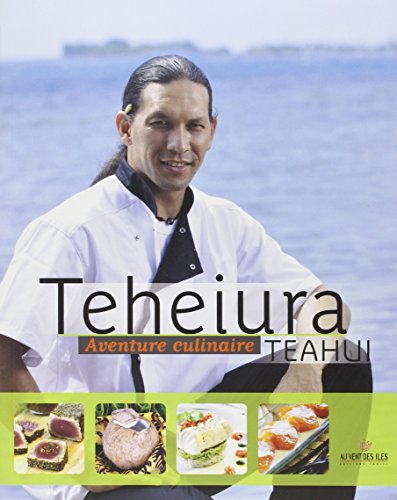 Teheiura - aventure culinaire