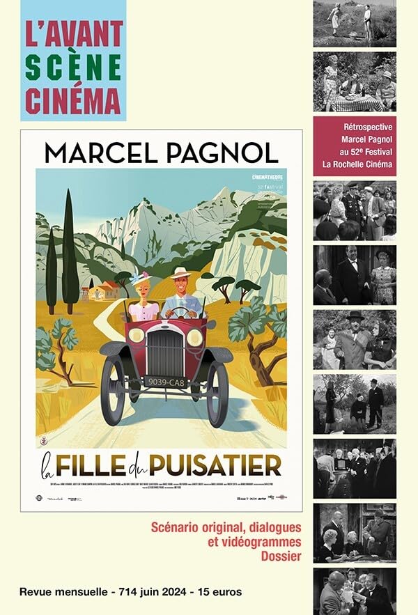 L'avant-scène cinéma n.714: Marcel Pagnol: La fille du puisatier