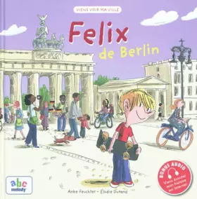 FELIX DE BERLIN - Anke Feuchter, Élodie Durand