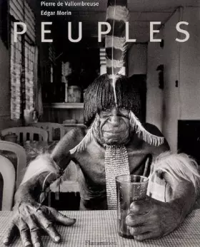 Peuples - Pierre de Vallombreuse, Edgar Morin