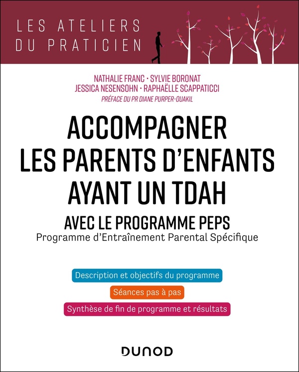 Accompagner les parents d'enfants ayant un TDAH - Avec le programme PEPS - Programme d'Entraînement Parental Spécifique
