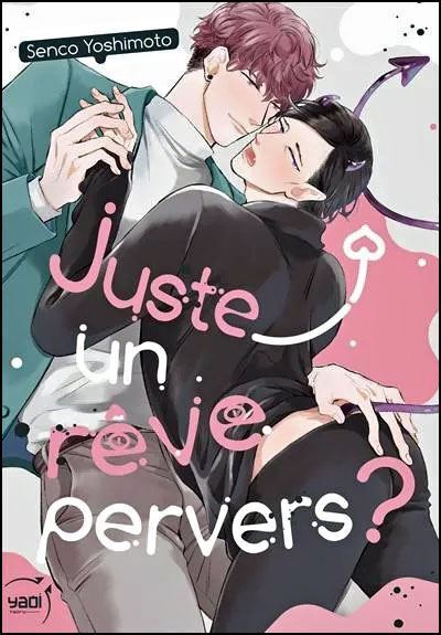 Juste un rêve pervers?