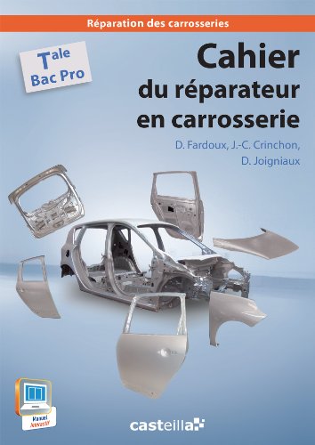 Cahier du réparateur en carrosserie - terminale BAC PRO - pochette de l'élève