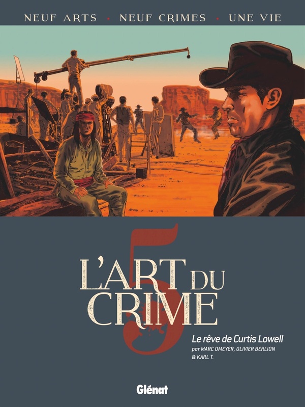 L'Art du Crime - Tome 05 - Le Rêve De Curtis Lowell