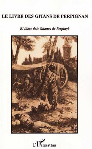 Le livre des gitans de Perpignan: El llibre dels Gitanos de Perpinya