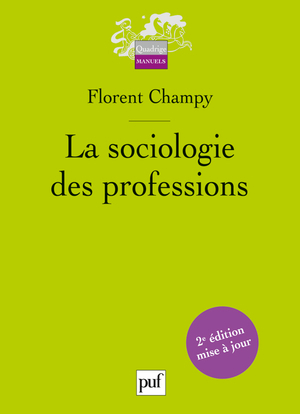 La sociologie des professions (2e édition)