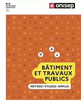 Bâtiment et travaux publics - Ouvrage collectif