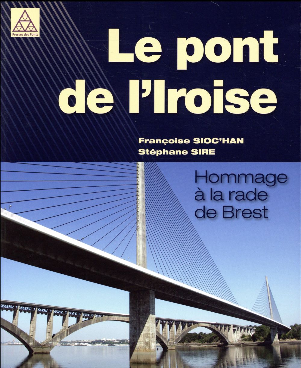 Le pont de l'Iroise: hommage à la rade de Brest