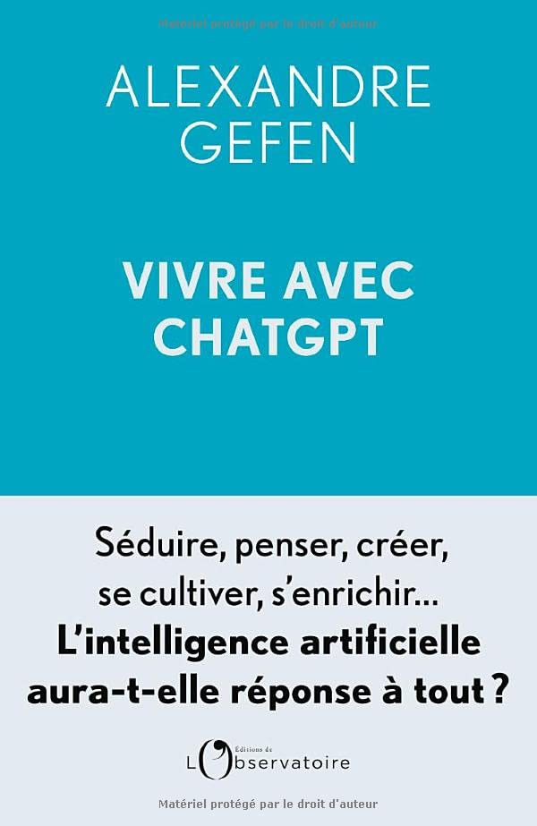 Vivre et créer avec ChatGPT: l'intelligence artificielle aura-t-elle réponse à tout?