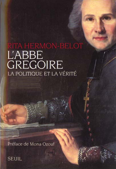 L'abbé Grégoire, la politique et la vérité