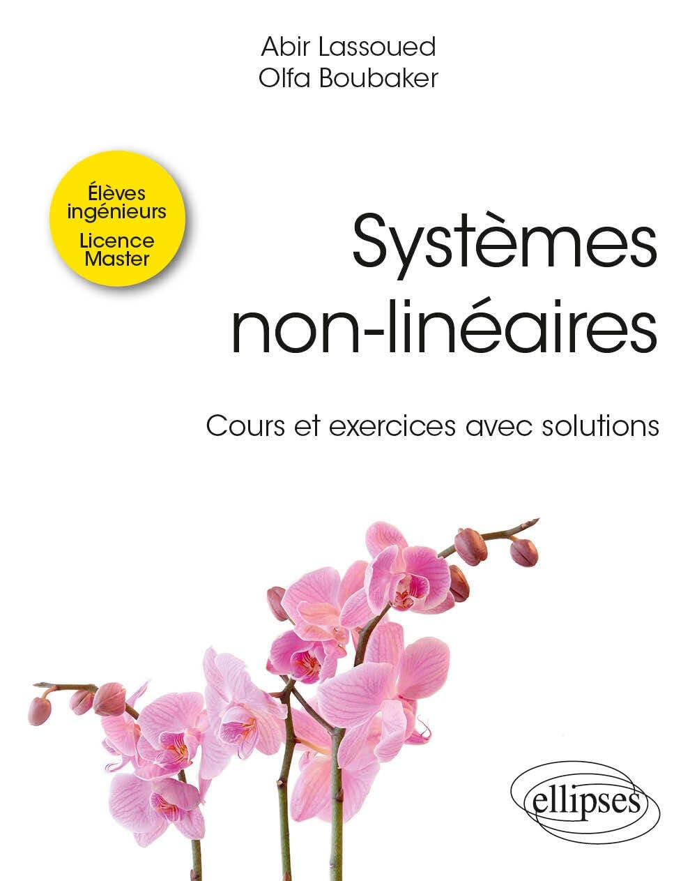 Systèmes non-linéaires: cours et exercices avec solutions
