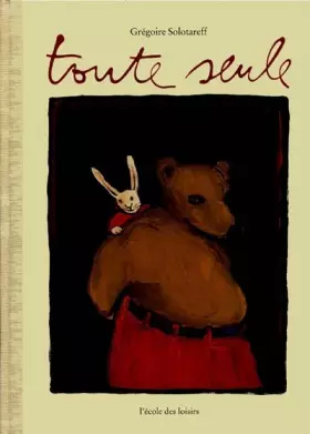 Toute seule - Grégoire Solotareff