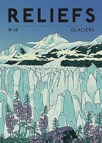 Reliefs n.18: Glaciers