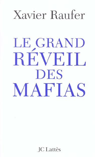 Le grand réveil des mafias