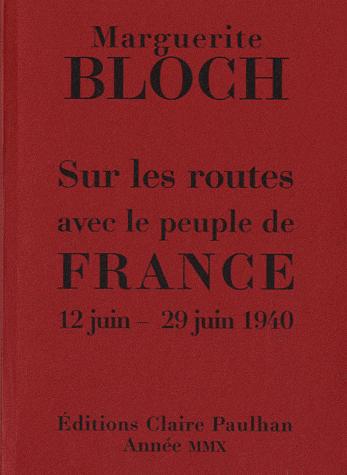 Sur les routes avec le peuple de france - 12 juin - 29 juin 1940