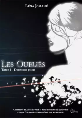Les oubliés Tome 1: derniers jours