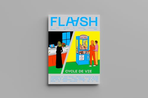 Revue Flaash n.3: Cycle de vie