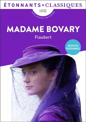 Madame Bovary: nouveaux programmes, lycée