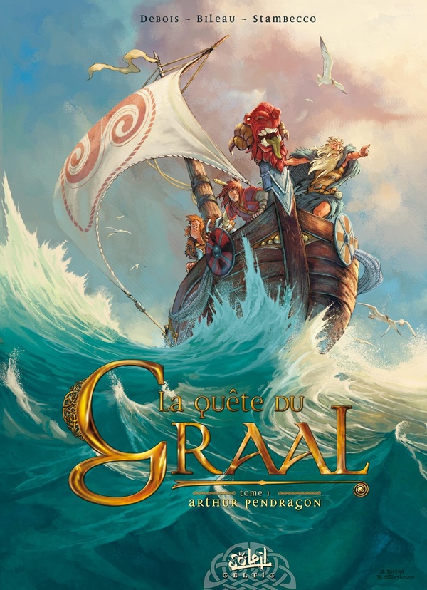 La quête du Graal Tome 1: Arthur Pendragon