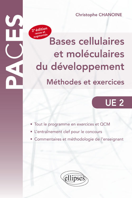 UE2 - Bases cellulaires et moléculaires du développement - Méthodes et exercices - 3e édition